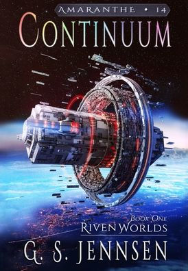Continuum: Riven Worlds Book One