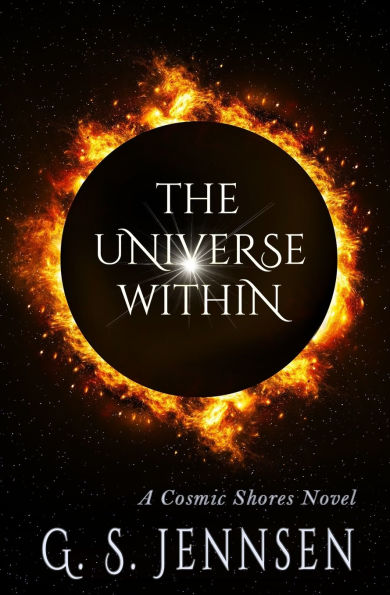 The Universe Within: A Cosmic Shores Novel