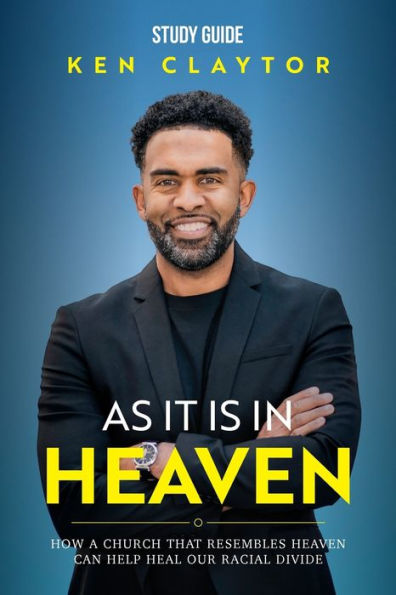 As It Is in Heaven - Study Guide