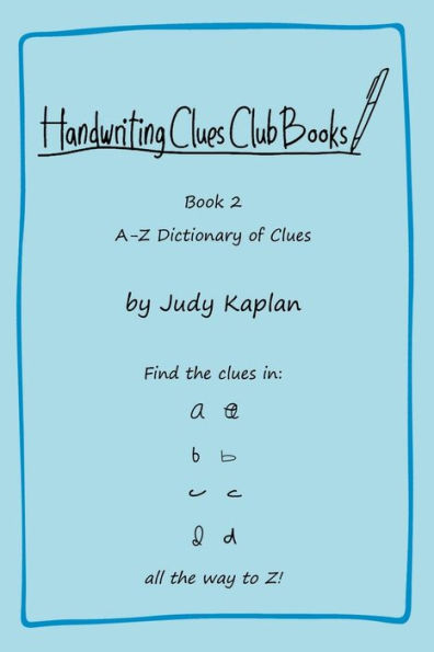 Handwriting Clues Club - Book 2: A-Z Dictionary of