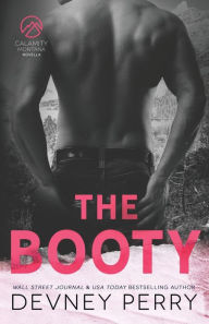 Title: The Booty (Calamity Montana Novella), Author: Devney Perry