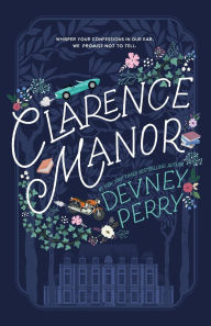 Title: Clarence Manor, Author: Devney Perry