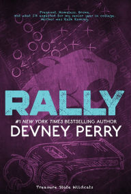 Title: Rally (Treasure State Wildcats Series #3), Author: Devney Perry
