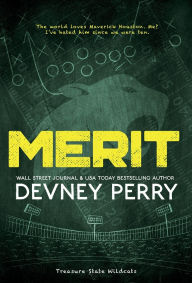 Title: Merit (Treasure State Wildcats Series #4), Author: Devney Perry