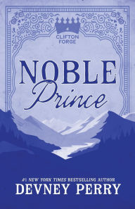 Title: Noble Prince, Author: Devney Perry
