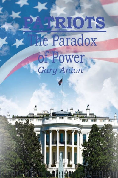 Patriots: The Paradox of Power