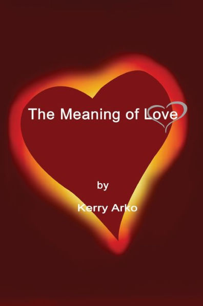 The Meaning of Love