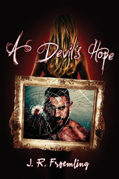 A Devil's Hope: Book Two of Hope-Marie