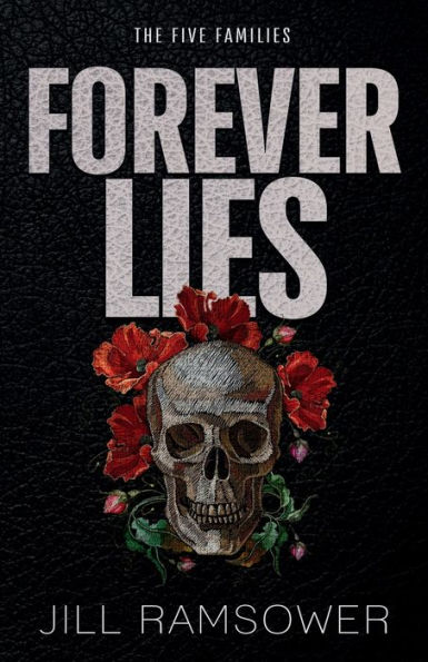 Forever Lies: A Mafia Romance