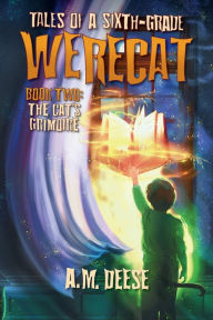 Title: The Cat's Grimoire, Author: A M Deese