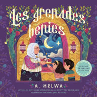 Title: Les Grenades Bénies: Un conte de Ramadan sur le don, Author: A. Helwa