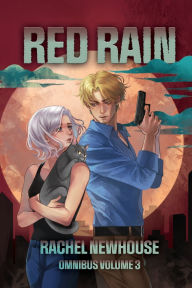 Title: Red Rain Omnibus Volume 3, Author: Rachel Newhouse