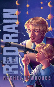 Title: Red Rain: The Half Books Vol.2, Author: Rachel Newhouse