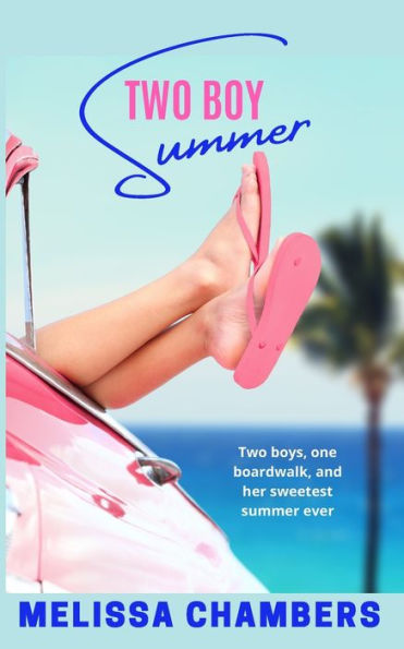 Two Boy Summer: A Young Adult Love Triangle Romance