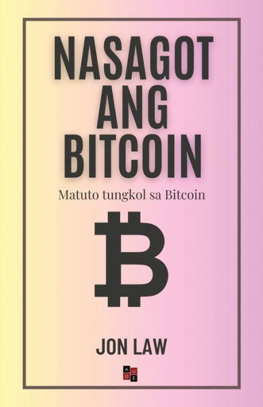 Nasagot ang Bitcoin: Matuto tungkol sa Bitcoin