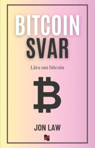 Title: Bitcoinsvar: Lï¿½ra om bitcoin, Author: Jon Law