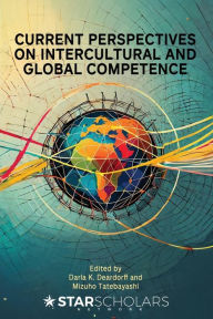 Title: Current Perspectives on Intercultural and Global Competence, Author: Darla K. Deardorff