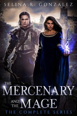 The Mercenary and the Mage: The Complete Series