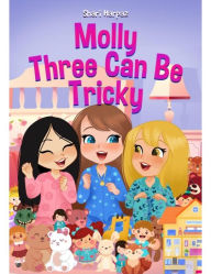 Title: Molly Three Can Be Tricky, Author: Shari Harpaz