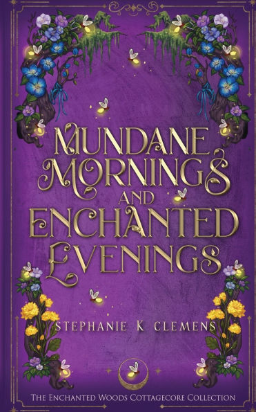 Mundane Mornings and Enchanted Evenings: Special Edition