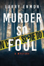 Murder So Foul