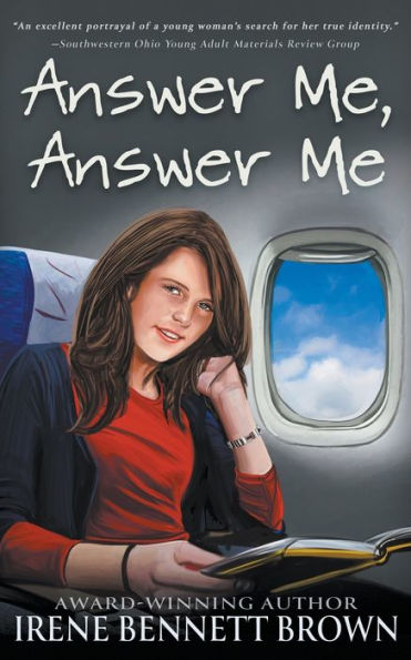 Answer Me, Answer Me: A YA Coming-Of-Age Novel