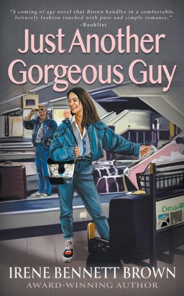 Just Another Gorgeous Guy: A Teen Romance Novel