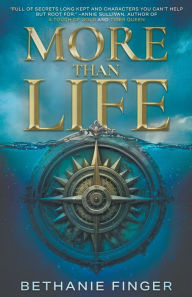 Free online english book download More Than Life: A YA Historical Fantasy PDB PDF ePub 9781957548524 by Bethanie Finger (English Edition)