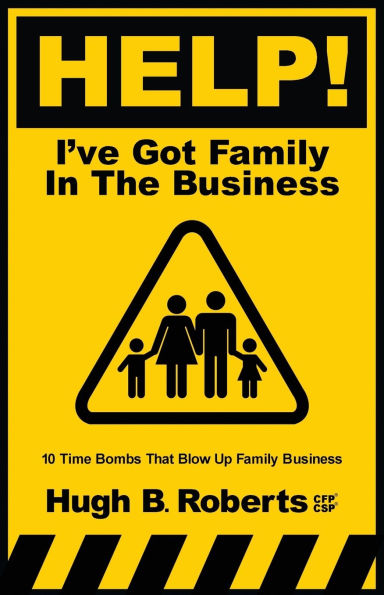 Help! I've Got Family the Business