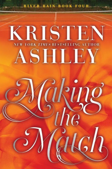 Making the Match: A River Rain Novel