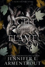 A Light in the Flame (Flesh and Fire Series #2)