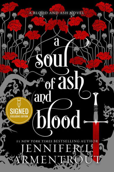 A Soul of Ash and Blood (Signed B&N Exclusive Book) (Blood and Ash Series #5)
