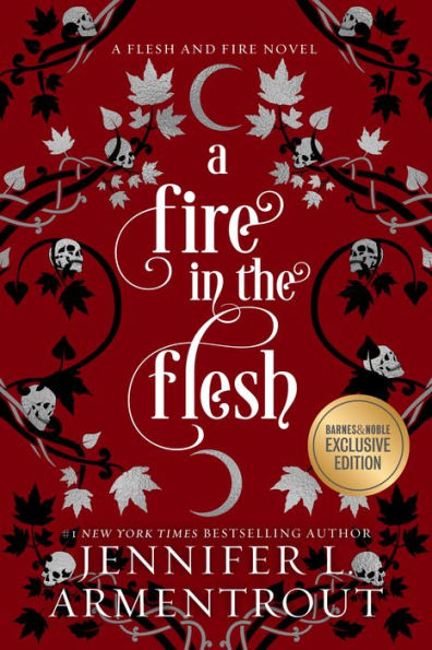 A Fire in the Flesh (B&N Exclusive) (Flesh and Fire Series #3)