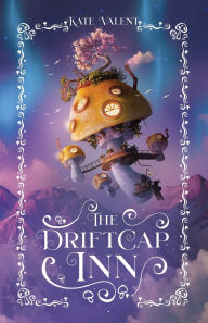 Ipod download ebooks The Driftcap Inn (English literature) by Kate Valent 9781957570068