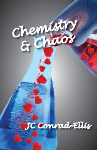 Title: Chemistry & Chaos, Author: Jc Conrad-Ellis