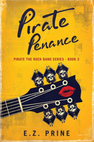 Title: Pirate Penance, Author: E. Z. Prine