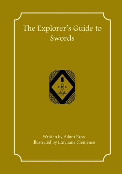 The Explorer's Guide to Swords
