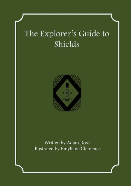 The Explorer's Guide to Shields