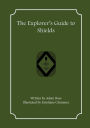 The Explorer's Guide to Shields