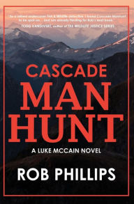 New release ebook Cascade Manhunt: A Luke McCain Novel