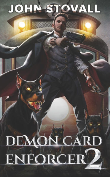 Demon Card Enforcer 2: A Deck-Building LitRPG