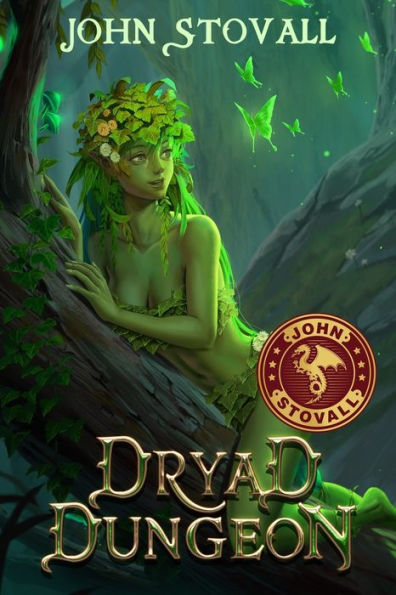 Dryad Dungeon: A Dungeon Lord Adventure