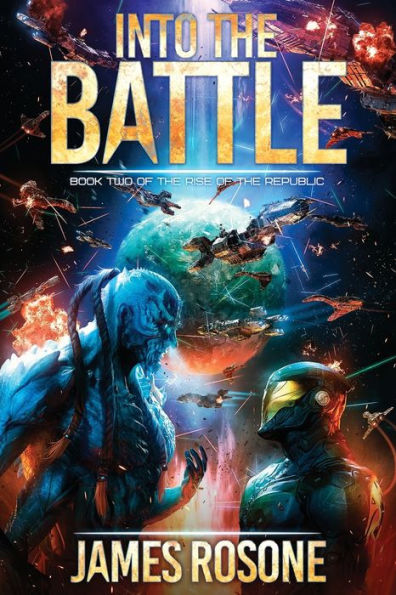 Into the Battle: Book Two