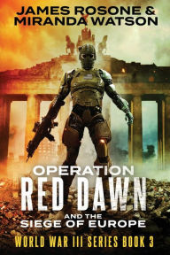 Ebooks gratis download Operation Red Dawn: And the Siege of Europe (English literature)