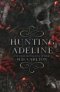 Title: Hunting Adeline, Author: H. D. Carlton