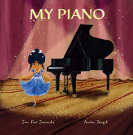 Kindle ebooks download torrents My Piano by Jen Fier Jasinski, Anita Bagdi