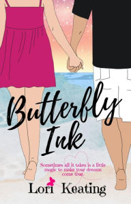 Title: Butterfly Ink, Author: Lori Keating