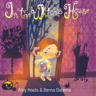 Title: In the Witch's House, Author: Amy Houts