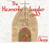 Title: The Heavenly Juggler, Author: Demi