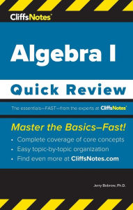 Title: CliffsNotes Algebra I: Quick Review, Author: Jerry Bobrow